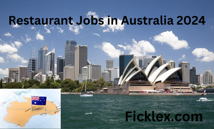 Restaurant Jobs in Australia 2024