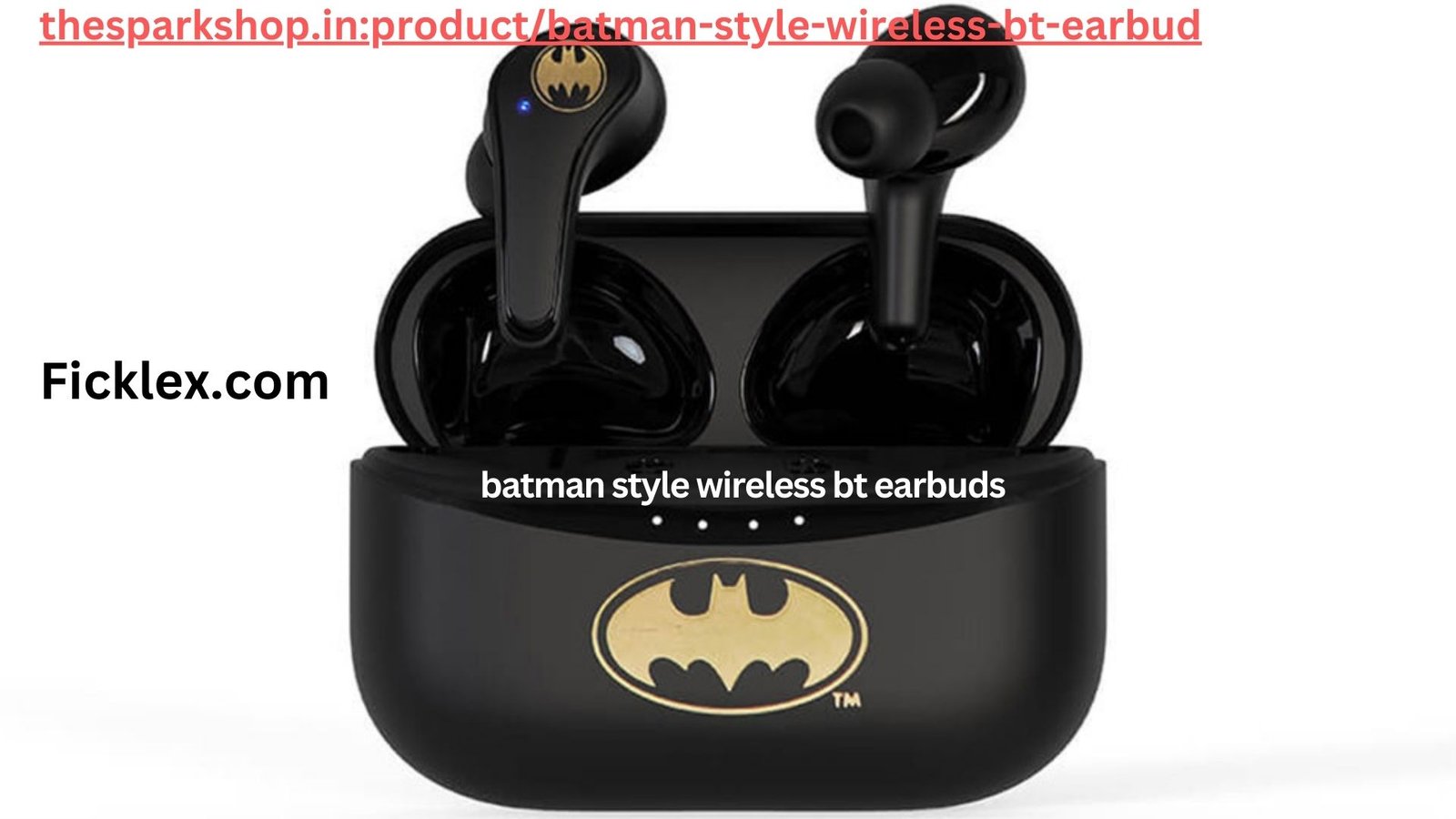 thesparkshop.in:product/batman-style-wireless-bt-earbud