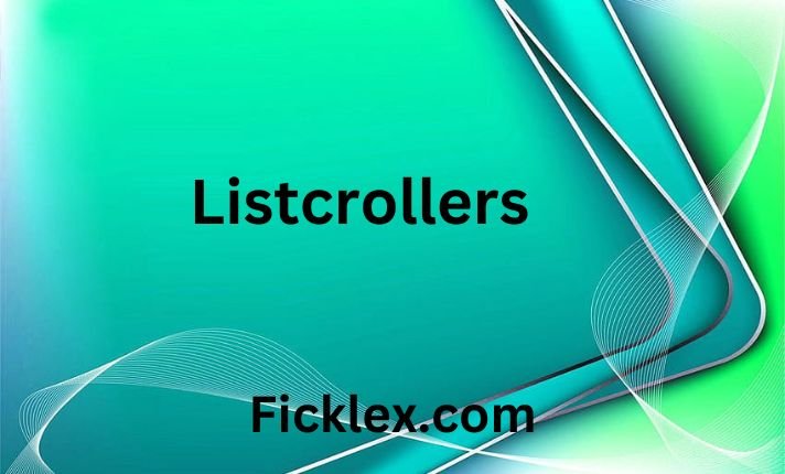 Understanding Listcrollers