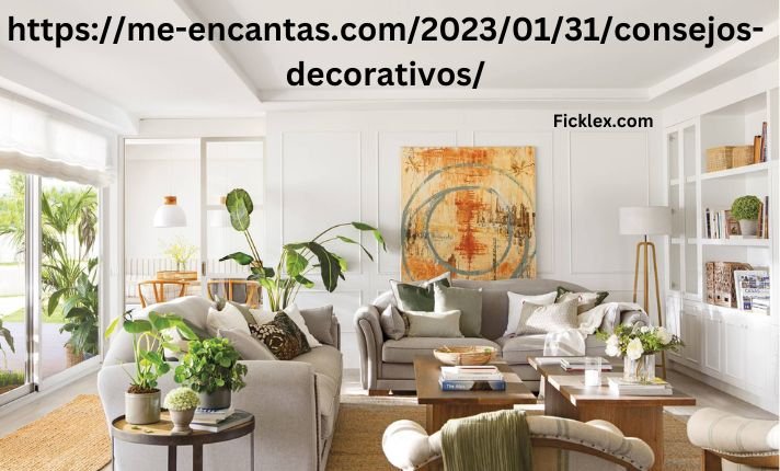 https://me-encantas.com/2023/01/31/consejos-decorativos/